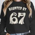 Haunted By 67 Teacher Halloween 6 7 Shirt Unisex Sweatshirt, novelty gifts, funny gifts
