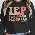 IEP I Encourage Progress Special Education Teacher Graphics Unisex Sweatshirt, novelty gifts, funny gifts IEP I Encourage Progress Special Education Teacher Graphics Unisex Sweatshirt, novelty gifts, funny gifts
