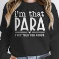 I'm That Paraprofessional They Told You About Para Teacher Unisex Sweatshirt, novelty gifts, funny gifts I'm That Paraprofessional They Told You About Para Teacher Unisex Sweatshirt, novelty gifts, funny gifts