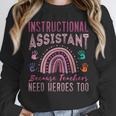 Instructional Assistant Because Teacher Need Hero Learning Unisex Sweatshirt, novelty gifts, funny gifts Instructional Assistant Because Teacher Need Hero Learning Unisex Sweatshirt, novelty gifts, funny gifts