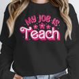 My Job Is Teach Pink Retro Female Teacher Life Women Unisex Sweatshirt, novelty gifts, funny gifts