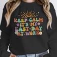 Keep Calm It's My Last Day At Work Groovy Teacher Retro Unisex Sweatshirt, novelty gifts, funny gifts Keep Calm It's My Last Day At Work Groovy Teacher Retro Unisex Sweatshirt, novelty gifts, funny gifts