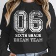 Kids Hello Sixth Back To School 6th Grade Dream Team Teacher Unisex Sweatshirt, novelty gifts, funny gifts Kids Hello Sixth Back To School 6th Grade Dream Team Teacher Unisex Sweatshirt, novelty gifts, funny gifts