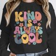 Kind Is Always Cool Groovy Teacher Be Kind Kindness Matters Unisex Sweatshirt, novelty gifts, funny gifts Kind Is Always Cool Groovy Teacher Be Kind Kindness Matters Unisex Sweatshirt, novelty gifts, funny gifts