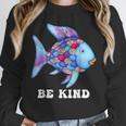Be Kind Rainbow Fish Teacher Life Teaching Back To School Unisex Sweatshirt, novelty gifts, funny gifts