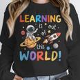 Learning Is Out Of This World Space Back To School Teacher Unisex Sweatshirt, novelty gifts, funny gifts Learning Is Out Of This World Space Back To School Teacher Unisex Sweatshirt, novelty gifts, funny gifts
