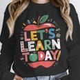 Let's Learn Today Teacher Motivational Back To School Unisex Sweatshirt, novelty gifts, funny gifts Let's Learn Today Teacher Motivational Back To School Unisex Sweatshirt, novelty gifts, funny gifts
