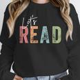 Let's Read Book Nerd Reading Book Lover Librarian Teacher Unisex Sweatshirt, novelty gifts, funny gifts