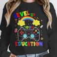 Level Up Your Education Gaming Inspired Teacher Gamers For Men Women Kids Unisex Sweatshirt, novelty gifts, funny gifts