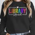 Library Squad Team Librarian Teacher Book Lover Unisex Sweatshirt, novelty gifts, funny gifts Library Squad Team Librarian Teacher Book Lover Unisex Sweatshirt, novelty gifts, funny gifts