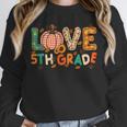 Love 5th Grade Thanksgiving Colorful Fall Leaves Teacher Unisex Sweatshirt, novelty gifts, funny gifts Love 5th Grade Thanksgiving Colorful Fall Leaves Teacher Unisex Sweatshirt, novelty gifts, funny gifts