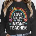 I Love Bee-Ing An Infant Teacher Toddler Teaching Unisex Sweatshirt, novelty gifts, funny gifts