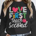 Love Them First Teach Them Second Teacher Student Love Quote Unisex Sweatshirt, novelty gifts, funny gifts Love Them First Teach Them Second Teacher Student Love Quote Unisex Sweatshirt, novelty gifts, funny gifts