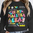 In My Maestra Era Spanish Bilingual Teacher Back To School Unisex Sweatshirt, novelty gifts, funny gifts