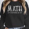 Math Teacher Halloween It's Nothing To Be Scared Of Unisex Sweatshirt, novelty gifts, funny gifts Math Teacher Halloween It's Nothing To Be Scared Of Unisex Sweatshirt, novelty gifts, funny gifts