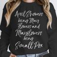 Mayflower Quote Joke For History Teachers History Meme For Men Women Girls Kids Unisex Sweatshirt, novelty gifts, funny gifts