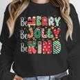 Be Merry Be Jolly Be Kind Merry Christmas Teacher Xmas PJs Unisex Sweatshirt, novelty gifts, funny gifts Be Merry Be Jolly Be Kind Merry Christmas Teacher Xmas PJs Unisex Sweatshirt, novelty gifts, funny gifts