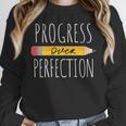 Motivational Progress Over Perfection Back To School Teacher Unisex Sweatshirt, novelty gifts, funny gifts