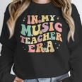 In My Music Teacher Era Retro Back To School Musician Band Men Women Unisex Sweatshirt, novelty gifts, funny gifts