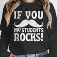 If You Mustache My Students Rock Teacher Mustache Unisex Sweatshirt, novelty gifts, funny gifts If You Mustache My Students Rock Teacher Mustache Unisex Sweatshirt, novelty gifts, funny gifts