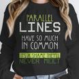 Nerdy Math Lovers Geometry Pun Mathematics Teachers Unisex Sweatshirt, novelty gifts, funny gifts