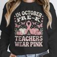 In October Pre-K Teachers Wear Pink Ribbon Breast Cancer Unisex Sweatshirt, novelty gifts, funny gifts In October Pre-K Teachers Wear Pink Ribbon Breast Cancer Unisex Sweatshirt, novelty gifts, funny gifts