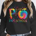 P Is For Preschool Tie Dye Back To School Teacher Men Women Girls Kids Unisex Sweatshirt, novelty gifts, funny gifts