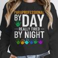 Paraprofessional Educator Teacher Para Classroom Assistant Unisex Sweatshirt, novelty gifts, funny gifts Paraprofessional Educator Teacher Para Classroom Assistant Unisex Sweatshirt, novelty gifts, funny gifts