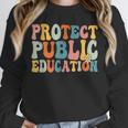 Protect Public Education Public Teacher School Unisex Sweatshirt, novelty gifts, funny gifts