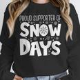 Proud Supporter Of Snow Days Teacher Christmas Men Women Unisex Sweatshirt, novelty gifts, funny gifts