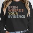 Prove It Cite Your Evidence English Teachers Day Unisex Sweatshirt, novelty gifts, funny gifts