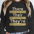 There Their They'Re T Shirt English Grammar Teacher For Men Women Unisex Sweatshirt, novelty gifts, funny gifts