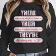 There Their They'Re Teacher English Grammar Police Unisex Sweatshirt, novelty gifts, funny gifts