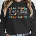 Read Books Stay Weird Sign Language ASL Teacher Book Lover Unisex Sweatshirt, novelty gifts, funny gifts Read Books Stay Weird Sign Language ASL Teacher Book Lover Unisex Sweatshirt, novelty gifts, funny gifts