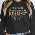 Reading 6–7 Teacher Librarian English Book Lover Quote Unisex Sweatshirt, novelty gifts, funny gifts Reading 6–7 Teacher Librarian English Book Lover Quote Unisex Sweatshirt, novelty gifts, funny gifts