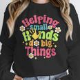 Retro Helping Small Hands Do Big Things Teacher Appreciation For Men Women Unisex Sweatshirt, novelty gifts, funny gifts
