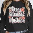 Retro Vintage Every Student Matters Teacher Paraprofessional Unisex Sweatshirt, novelty gifts, funny gifts Retro Vintage Every Student Matters Teacher Paraprofessional Unisex Sweatshirt, novelty gifts, funny gifts