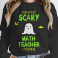 Scary Math Teacher Costume Halloween Lazy Easy Christmas Unisex Sweatshirt, novelty gifts, funny gifts Scary Math Teacher Costume Halloween Lazy Easy Christmas Unisex Sweatshirt, novelty gifts, funny gifts