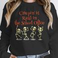 School Office Clerk Creepin' It Real HALLOWEEN Teacher Shirt Unisex Sweatshirt, novelty gifts, funny gifts