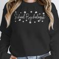 School Psychologist Psychology Teacher Unisex Sweatshirt, novelty gifts, funny gifts School Psychologist Psychology Teacher Unisex Sweatshirt, novelty gifts, funny gifts