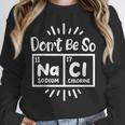 Science Chemistry Science Teacher Chemist Scientist Unisex Sweatshirt, novelty gifts, funny gifts Science Chemistry Science Teacher Chemist Scientist Unisex Sweatshirt, novelty gifts, funny gifts