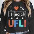 Science Of Reading I Love To Teach UFLI Teacher Literacy Unisex Sweatshirt, novelty gifts, funny gifts