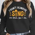 Singer Musician Music Musical Teacher Singing Unisex Sweatshirt, novelty gifts, funny gifts