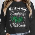 Sleighing Math Problem Xmas In Math Teacher Christmas Men Women Unisex Sweatshirt, novelty gifts, funny gifts