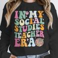 In My Social Studies Teacher Era Cute Social Studies Teacher Unisex Sweatshirt, novelty gifts, funny gifts In My Social Studies Teacher Era Cute Social Studies Teacher Unisex Sweatshirt, novelty gifts, funny gifts