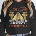 Social Studies Teacher World History Teacher Men Women Unisex Sweatshirt, novelty gifts, funny gifts Social Studies Teacher World History Teacher Men Women Unisex Sweatshirt, novelty gifts, funny gifts