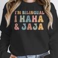 Spanish Teacher Groovy I'm Bilingual I Haha And Jaja Unisex Sweatshirt, novelty gifts, funny gifts