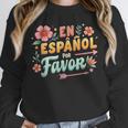 Spanish Teacher Maestra Dimelo En Espanol Por Favor Unisex Sweatshirt, novelty gifts, funny gifts Spanish Teacher Maestra Dimelo En Espanol Por Favor Unisex Sweatshirt, novelty gifts, funny gifts