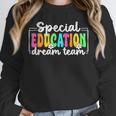 Special Education Dream Team Back To School SPED Teacher Unisex Sweatshirt, novelty gifts, funny gifts Special Education Dream Team Back To School SPED Teacher Unisex Sweatshirt, novelty gifts, funny gifts