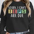 Special Education Teacher SPED Sorry I Can't IEPS Are Due Unisex Sweatshirt, novelty gifts, funny gifts Special Education Teacher SPED Sorry I Can't IEPS Are Due Unisex Sweatshirt, novelty gifts, funny gifts